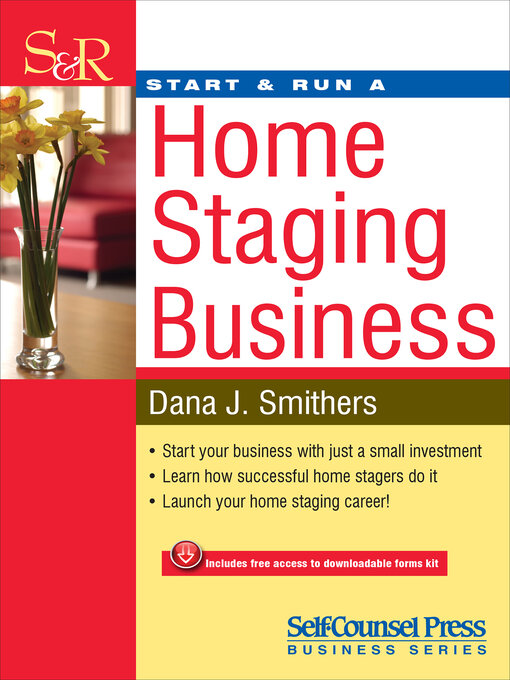 Title details for Start & Run a Home Staging Business by Dana J. Smithers - Available